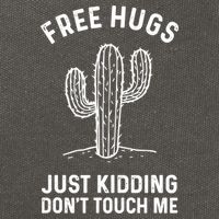 Free Hugs Just Kidding Don't Touch Me Cactus Not A Hugger TShirt Cotton Canvas Backpack