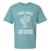 Free Hugs Just Kidding Don't Touch Me Cactus Not A Hugger TShirt Sueded Cloud Jersey T-Shirt