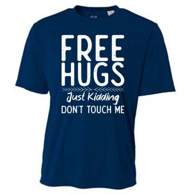 Free Hugs Just Kidding Dont Touch Me Xmas Christmas Cooling Performance Crew T-Shirt