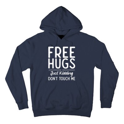 Free Hugs Just Kidding Dont Touch Me Xmas Christmas Hoodie