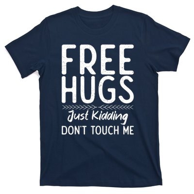 Free Hugs Just Kidding Dont Touch Me Xmas Christmas T-Shirt