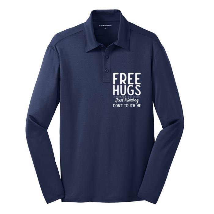 Free Hugs Just Kidding Dont Touch Me Xmas Christmas Silk Touch Performance Long Sleeve Polo