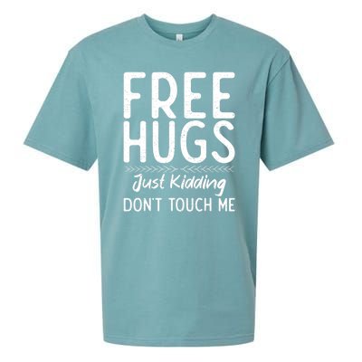 Free Hugs Just Kidding Dont Touch Me Xmas Christmas Sueded Cloud Jersey T-Shirt