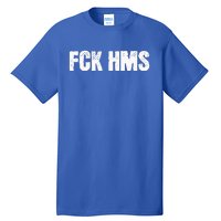 Fck Hms Jewish Nondistressed Tall T-Shirt