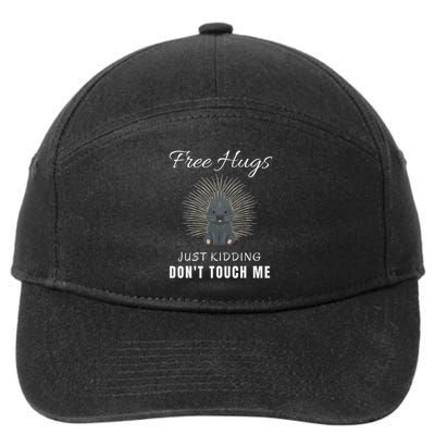 Free Hugs Just Kidding Don't Touch Me, Porcupine, Introvert 7-Panel Snapback Hat