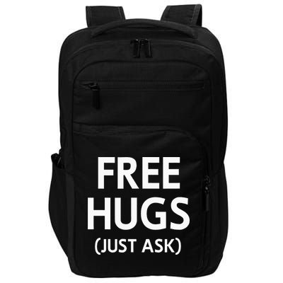 Free Hugs Just Ask Joke Impact Tech Backpack