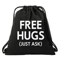 Free Hugs Just Ask Joke Drawstring Bag