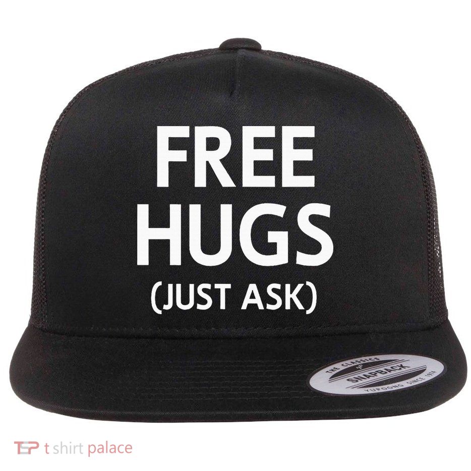Free Hugs Just Ask Joke Flatbill Hat