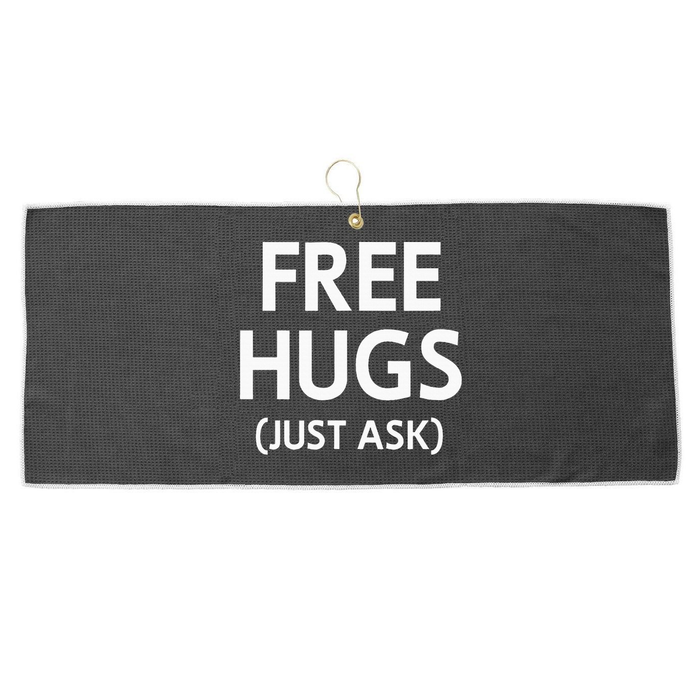 Free Hugs Just Ask Joke Large Microfiber Waffle Golf Towel
