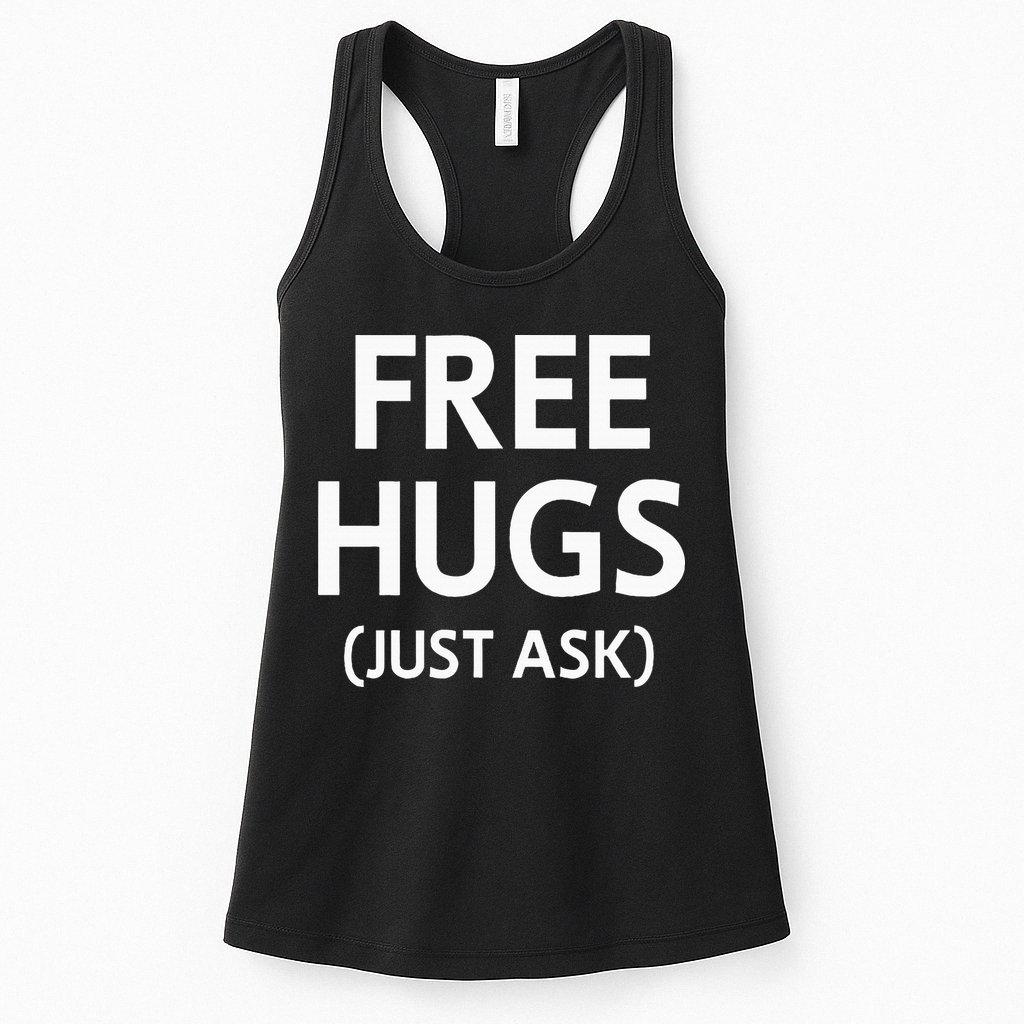 Free Hugs Just Ask Joke Womens Tank Top