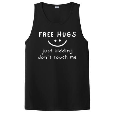 Free Hugs Just Kidding Dont Touch Me PosiCharge Competitor Tank