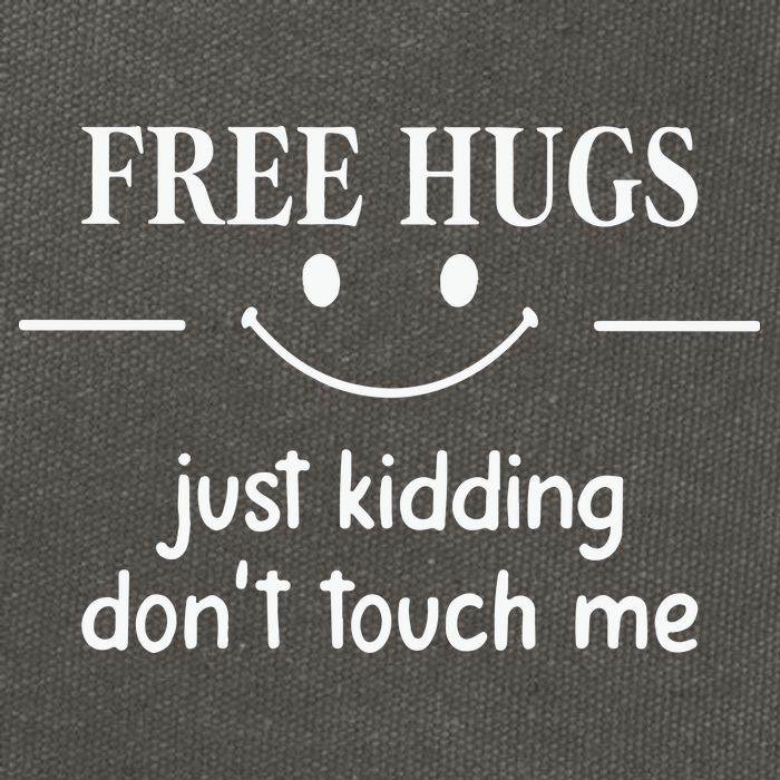 Free Hugs Just Kidding Dont Touch Me Cotton Canvas Backpack
