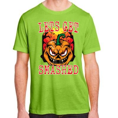 Funny Halloween Jack O Latern Pumpkin Lets Get Smashed Cool Gift Adult ChromaSoft Performance T-Shirt