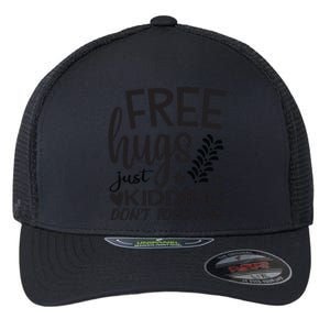 Free Hugs Just Kidding Dont Touch Me Flexfit Unipanel Trucker Cap