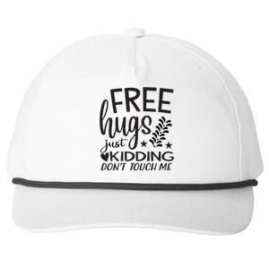 Free Hugs Just Kidding Dont Touch Me Snapback Five-Panel Rope Hat