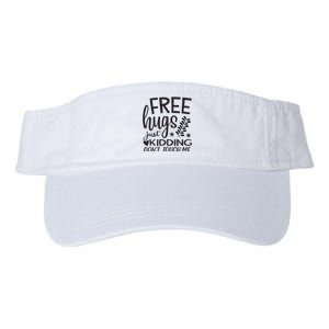 Free Hugs Just Kidding Dont Touch Me Valucap Bio-Washed Visor