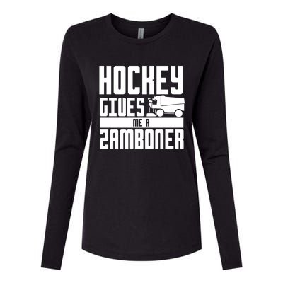 Funny Hockey Jokes Hockey Gives Me A Zamboner Hockey Player Cool Gift Womens Cotton Relaxed Long Sleeve T-Shirt