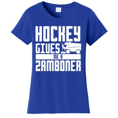 Funny Hockey Jokes Hockey Gives Me A Zamboner Hockey Player Cool Gift Women's T-Shirt