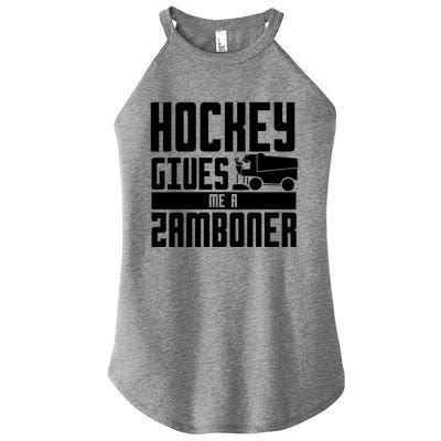 Funny Hockey Jokes Hockey Gives Me A Zamboner Hockey Player Cool Gift Women's Perfect Tri Rocker Tank