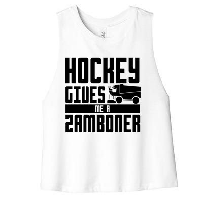 Funny Hockey Jokes Hockey Gives Me A Zamboner Hockey Player Cool Gift Women's Racerback Cropped Tank