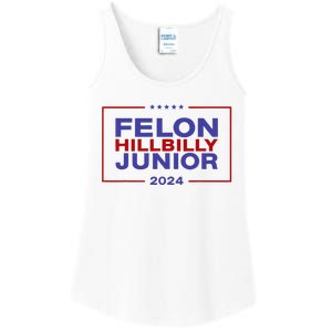 Felon Hillbilly Junior 2024 Trump Vance Kennedy 2024 Ladies Essential Tank