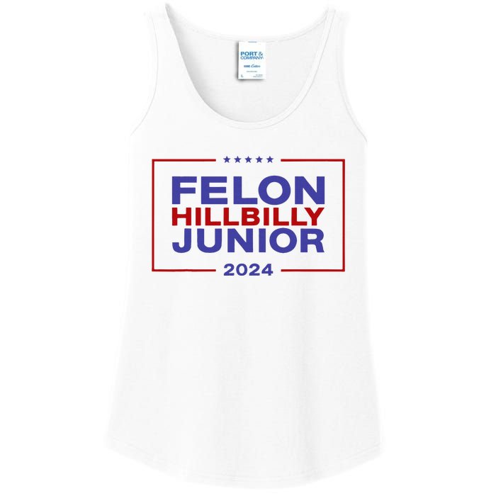 Felon Hillbilly Junior 2024 Trump Vance Kennedy 2024 Ladies Essential Tank