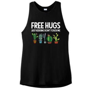 Free Hugs Justding DonT Touch Me Funny Cactus Jokes Ladies PosiCharge Tri-Blend Wicking Tank