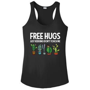 Free Hugs Justding DonT Touch Me Funny Cactus Jokes Ladies PosiCharge Competitor Racerback Tank