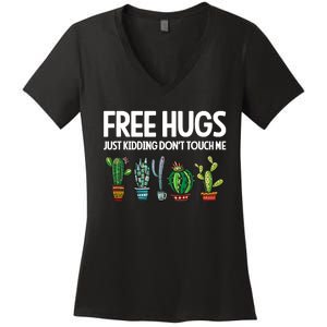 Free Hugs Justding DonT Touch Me Funny Cactus Jokes Women's V-Neck T-Shirt