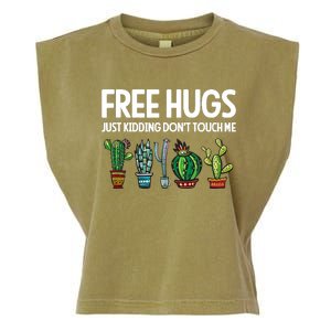 Free Hugs Justding DonT Touch Me Funny Cactus Jokes Garment-Dyed Women's Muscle Tee