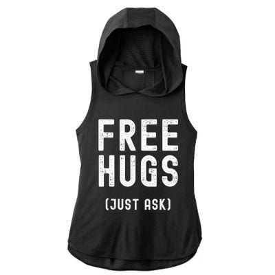 Free Hugs Just Ask Ladies PosiCharge Tri-Blend Wicking Draft Hoodie Tank