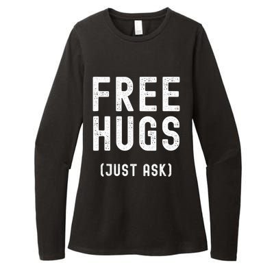 Free Hugs Just Ask Womens CVC Long Sleeve Shirt