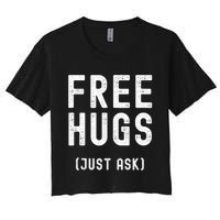 Free Hugs Just Ask Women's Crop Top Tee