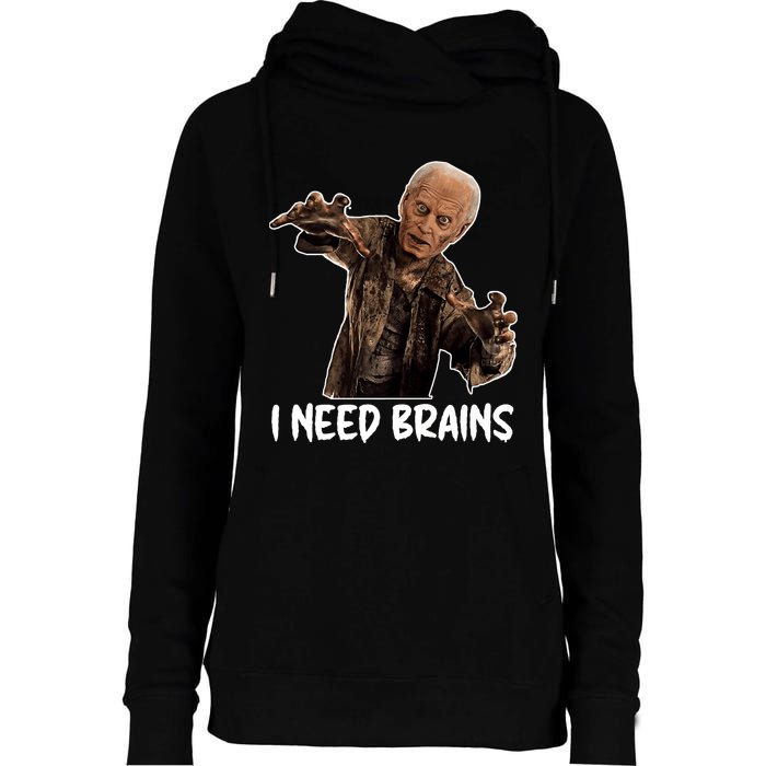 Funny Halloween Joe Biden Zombie I Need Brains Costume Womens Funnel Neck Pullover Hood