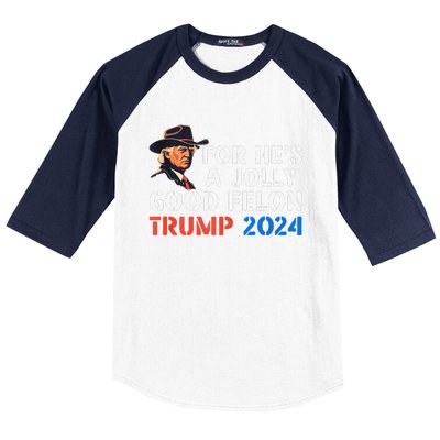 For HeS Jolly Good Felon Trump Voting For Convicted Felon Baseball Sleeve Shirt