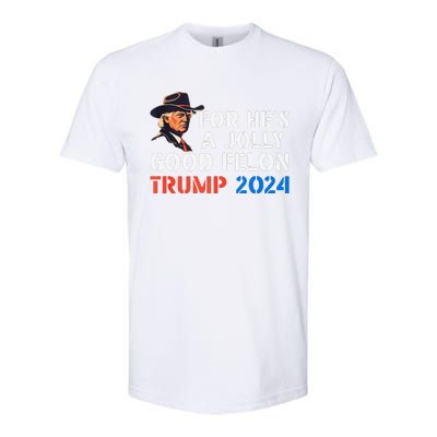 For HeS Jolly Good Felon Trump Voting For Convicted Felon Softstyle® CVC T-Shirt