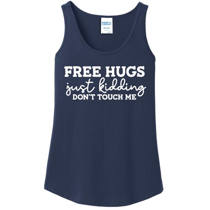 Free Hugs Just Kidding DonT Touch Me Ladies Essential Tank