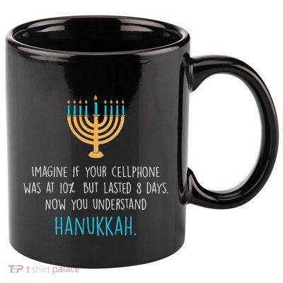 Funny Hanukkah Jewish Holiday Channukah Jew Fun Hanukkah  11oz C Handle Ceramic Mug