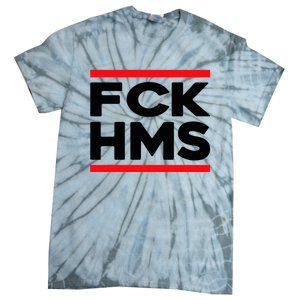 Fck Hms Jewish Nondistressed Tie-Dye T-Shirt