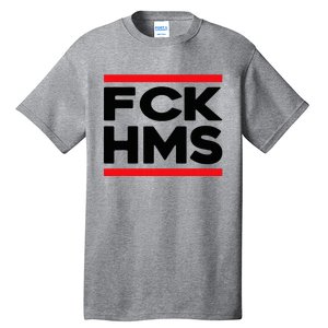 Fck Hms Jewish Nondistressed Tall T-Shirt