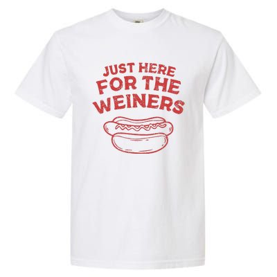 Funny Hotdog Just Here For The Wiener 4th Of July Garment-Dyed Heavyweight T-Shirt