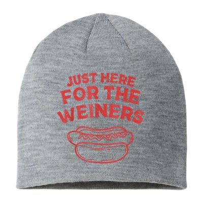 Funny Hotdog Just Here For The Wiener 4th Of July Sustainable Beanie
