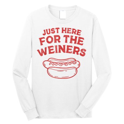 Funny Hotdog Just Here For The Wiener 4th Of July Long Sleeve Shirt