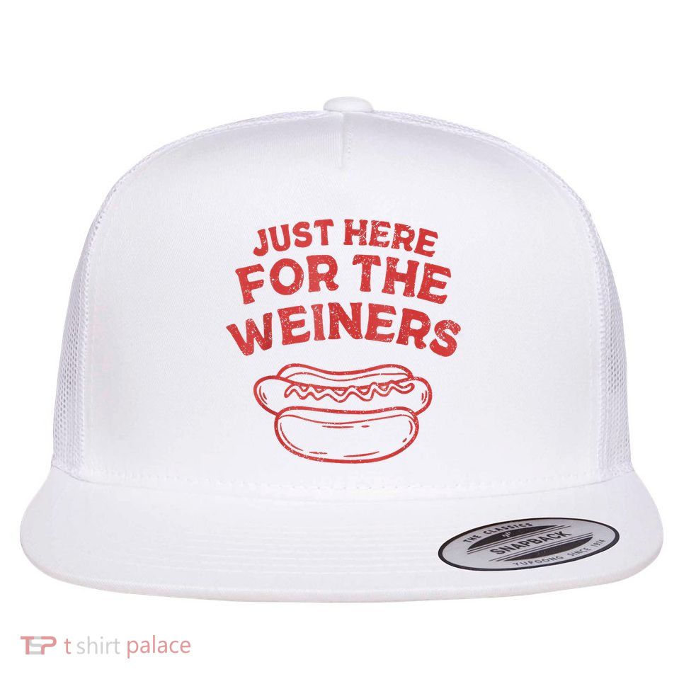 Funny Hotdog Just Here For The Wiener 4th Of July Flat Bill Trucker Hat