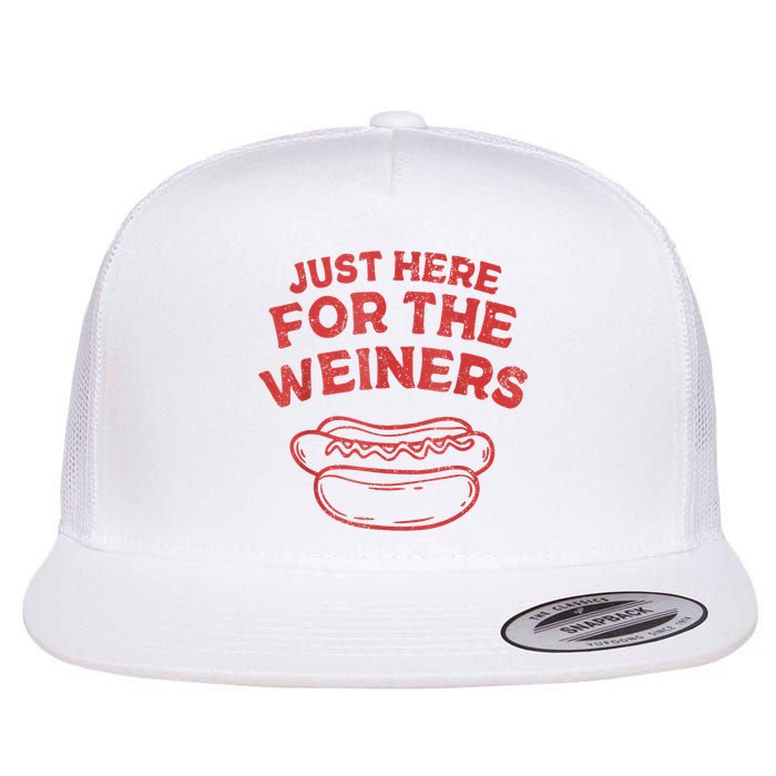 Funny Hotdog Just Here For The Wiener 4th Of July Flat Bill Trucker Hat