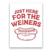 Funny Hotdog Just Here For The Wiener 4th Of July Poster