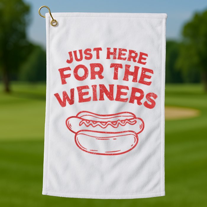 Funny Hotdog Just Here For The Wiener 4th Of July Golf Towel