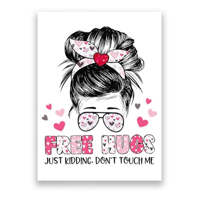 Free Hugs Just Kidding Don't Touch Me Poster