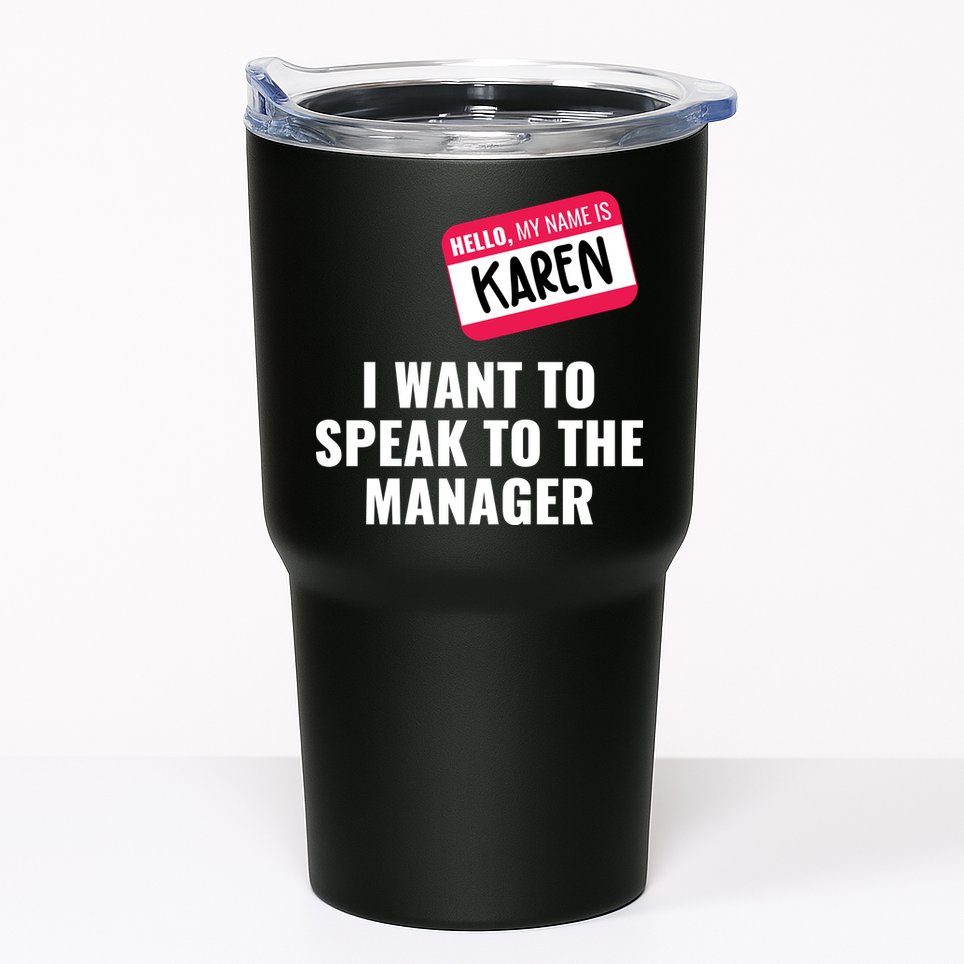 Funny Halloween Karen Costume Tumbler