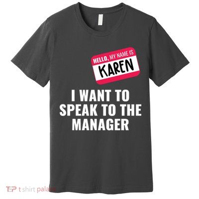 Funny Halloween Karen Costume Premium T-Shirt